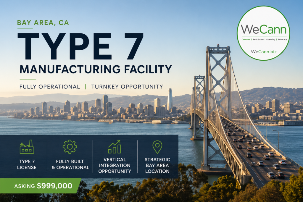 Operational Type 7 Manufacturing - Bay Area, CA